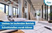 Umbau im laufenden Betrieb: Sicherheitsfunktionen vor dem ersten Auftrag klären Umbau im laufenden Betrieb: Sicherheitsfunktionen vor dem ersten Auftrag klären